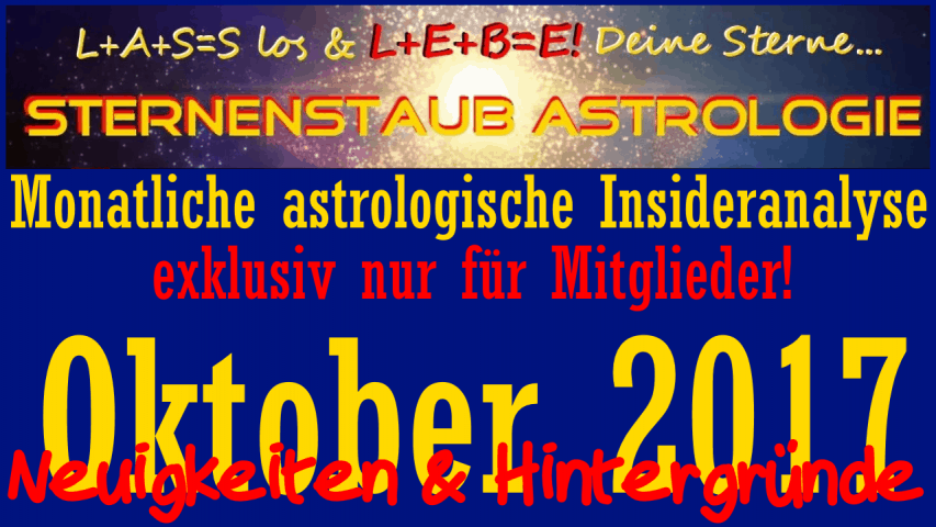 Monatliche astrologische Insider Analyse Titel Oktober 2017 Neuigkeiten