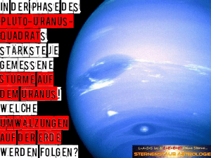 Uranus Stürme Pluto-Uranus-Quadrat LIVE & GRATIS