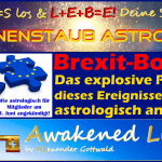 Die Brexit-Bombe - Das Horoskop Astrologische Analyse