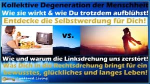 Kollektive Degeneration durch Linksdrehung und Rechtsdrehung Selbstwerdung